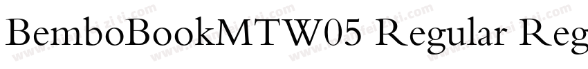 BemboBookMTW05 Regular Regular字体转换